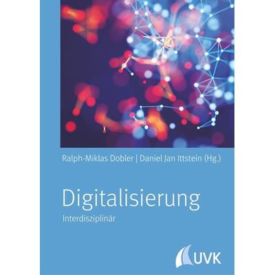 Digitalisierung, Taschenbuch von , Uvk, 978-3-86764-853-0