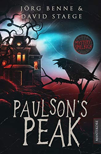 Jörg Benne - Paulson´s Peak: Ein Mystery-Spielbuch - Preis vom 15.10.2026 23:06:25 h