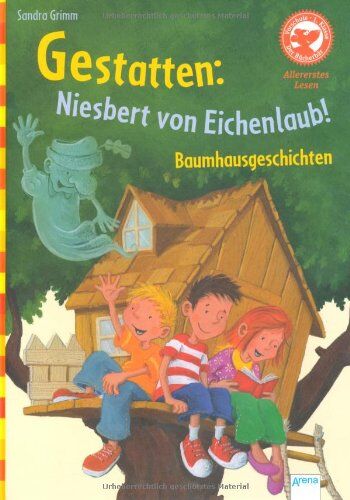 Sandra Grimm - Der Bücherbär: Allererstes Lesen: Gestatten: Niesbert von Eichenlaub! - Baumhausgeschichten - Preis vom 30.09.2026 09:01:18 h