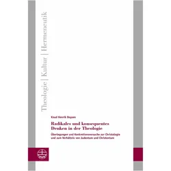 Radikales und konsequentes Denken in der Theologie, Fachbücher von Knud Henrik Boysen