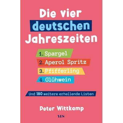 Die vier deutschen Jahreszeiten, Taschenbuch von Peter Wittkamp, Yes Publishing, 978-3-96905-343-0