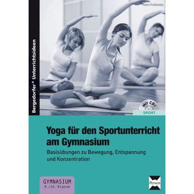 Yoga für den Sportunterricht am Gymnasium, Set von Petra Prossowsky, Persen Verlag in der AAP Lehrerwelt GmbH, 978-3-403-23351-0
