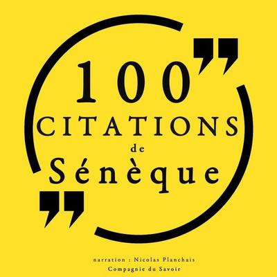 100 citations de Sénèque - Sénèque, Audio, 9782821109902