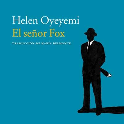 El señor Fox - Helen Oyeyemi, Audio, 9789178593118