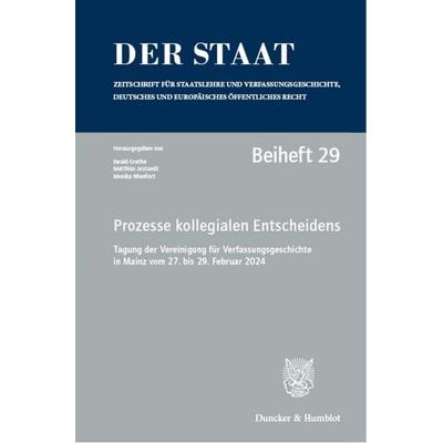 Prozesse kollegialen Entscheidens, Taschenbuch von , Duncker & Humblot, 978-3-428-19885-6