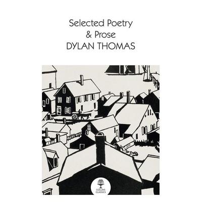 Selected Poetry & Prose, Taschenbuch von Dylan Thomas, HarperCollins, 978-0-00-872994-3