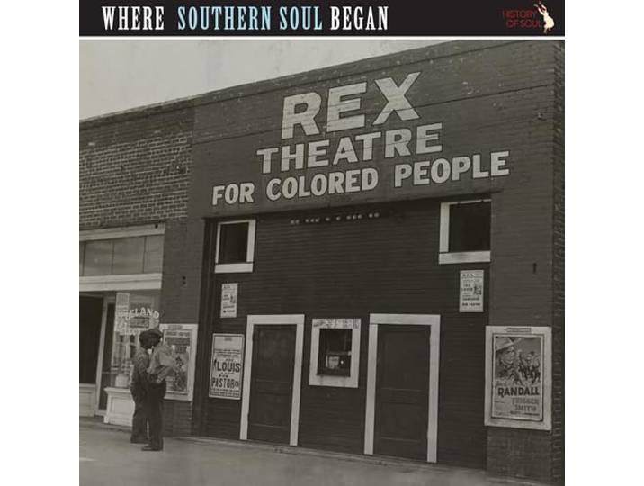 WHERE SOUTHERN SOUL BEGAN