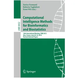 Computational Intelligence Methods for Bioinformatics and Biostatistics, Fachbücher von Enrico Formenti, Roberto Tagliaferri, Ernst Wit