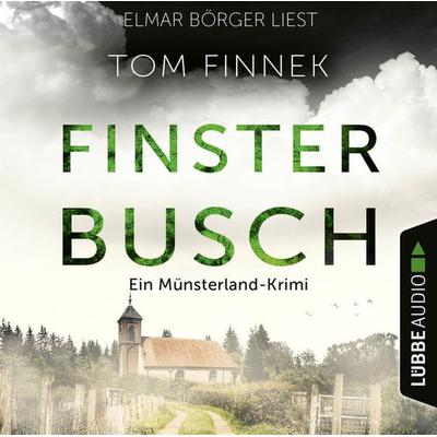 Finsterbusch - Münsterland-Krimi - Der sechste Fall für Tenbrink und Bertram, Teil 6 - Tom Finnek, Audio, 9783838799162