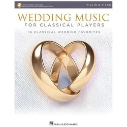 Wedding Music for Classical Players - Violin and Piano: With Online Audio of Piano Accompaniments, Sachbücher
