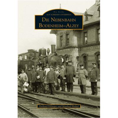 Die Nebenbahn Bodenheim-Alzey