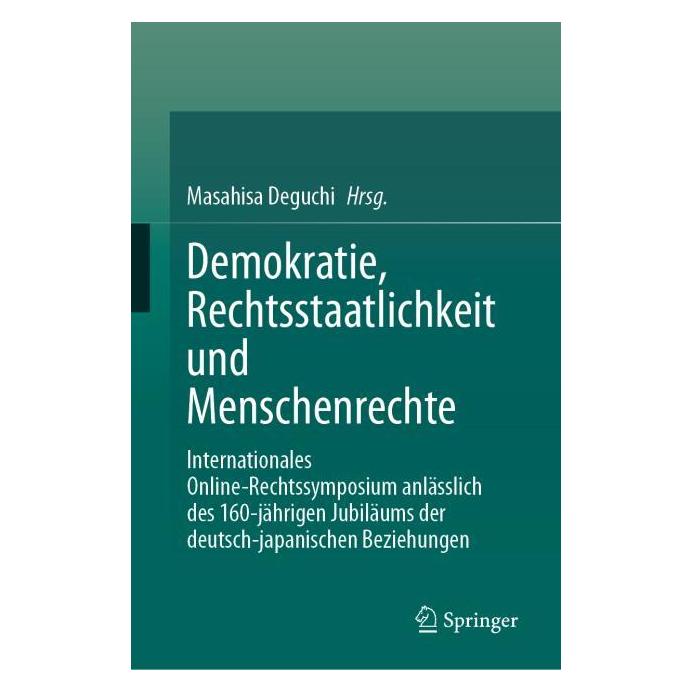 Springer Demokratie, Rechtsstaatlichkeit und Menschenrechte (Deutsch, Hardcover, Masahisa Deguchi) (53054483)