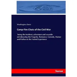 Camp-Fire Chats of the Civil War, Fachbücher von Washington Davis