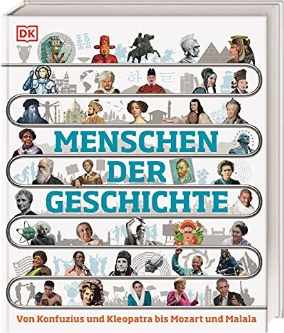 Menschen der Geschichte: Von Konfuzius und Kleopatra bis Mozart und Malala - Preis vom 18.10.2026 15:28:09 h