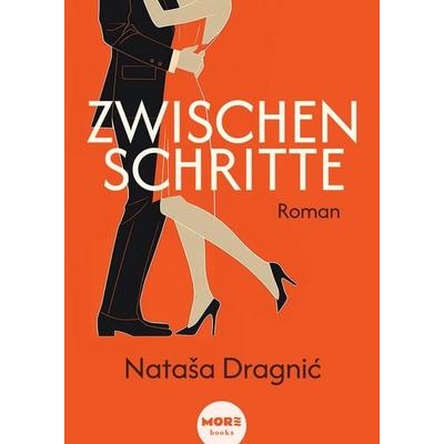 Zwischenschritte, Gebundene Ausgabe von Nataša Dragnić, Tredition, 978-3-384-59095-4