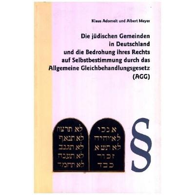 Adomeit, K: Jüd. Gemeinden in Deutschland, Taschenbuch von Klaus Adomeit,Albert R. Meyer, Hentrich & Hentrich, 978-3-938485-86-6