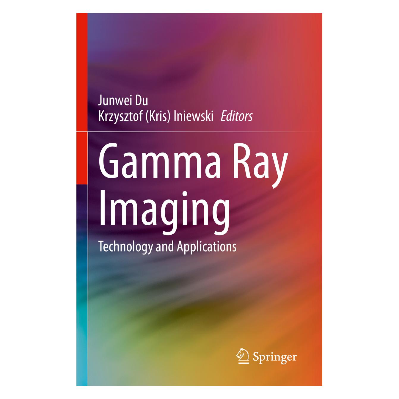 Springer Gamma Ray Imaging (Englisch, Softcover, Junwei Du, Krzysztof Iniewski) (57098233)