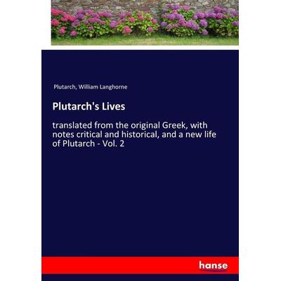 Plutarch's Lives, Taschenbuch von Plutarch,William Langhorne, Hansebooks, 978-3-337-18792-7