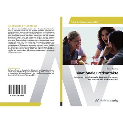 Binationale Erstkontakte, Taschenbuch von Denise Bräuning, AV Akademikerverlag, 978-3-639-42354-9