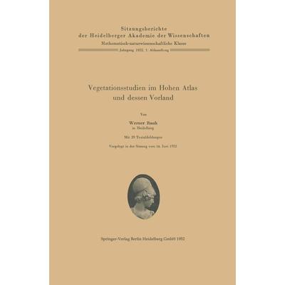 Vegetationsstudien im Hohen Atlas und dessen Vorland, Taschenbuch von W. Rauh, Springer Berlin, 978-3-540-01654-0