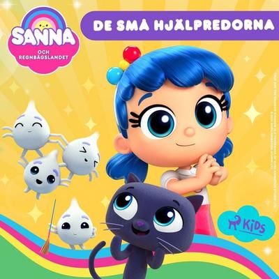 Sanna och Regnbågslandet – De små hjälpredorna - Guru Studio, Audio, 9788727190488