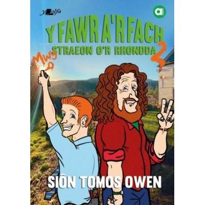 Cyfres Amdani: Y Fawr a'r Fach 2, Taschenbuch von Sion Tomos Owen, Y Lolfa, 978-1-80099-552-9