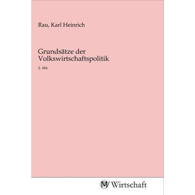 Grundsätze der Volkswirtschaftspolitik, Taschenbuch von , MV-Wirtschaft, 978-3-96885-045-0
