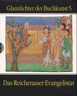 Das Reichenauer Evangelistar: Codex 78 A 2 aus dem Kupferstichkabinett der Staatlichen Museen Preussischer Kulturbesitz Berlin (Glanzlichter der Buchkunst) - Preis vom 11.10.2026 03:10:56 h