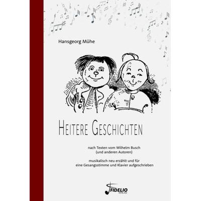 Heitere Geschichten nach Texten vom Wilhelm Busch -