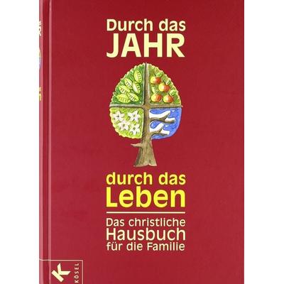 Durch das Jahr, durch das Leben, Gebundene Ausgabe von Hermann Garritzmann, Kösel