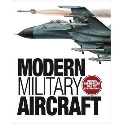 Modern Military Aircraft, Gebundene Ausgabe von Ryan Cunningham, Amber Books Ltd, 978-1-83886-644-0