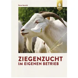 Ziegenzucht im eigenen Betrieb, Fachbücher von Pera Herold