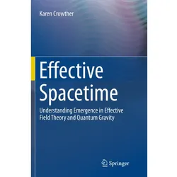Effective Spacetime, Fachbücher von Karen Crowther
