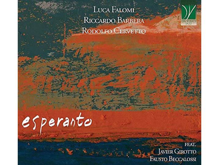 Luca & Riccordo Barbera & Rodolfo Cervetto Falomi - Esperanto