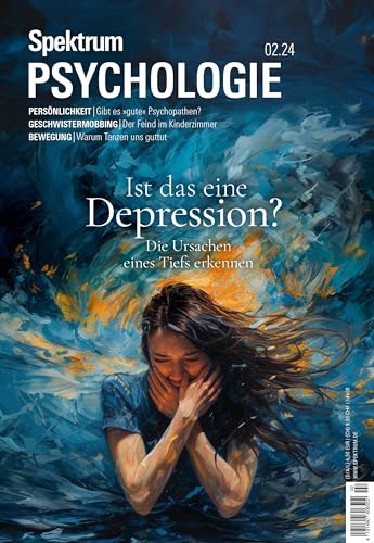 Spektrum der Wissenschaft - Spektrum Psychologie 2/2024 - Ist das eine Depression?: Die Ursachen eines Tiefs erkennen - Preis vom 09.10.2026 07:28:09 h