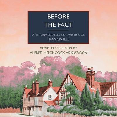 Before the Fact - Francis Iles, Audio, 9781399167864