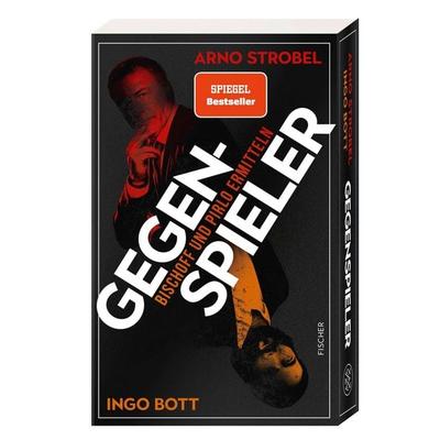 Gegenspieler, Taschenbuch von Arno Strobel,Ingo Bott, Fischer Taschenbuch Verlag, 978-3-596-71048-5
