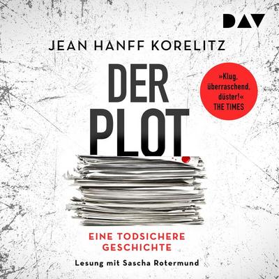 Der Plot. Eine todsichere Geschichte - Jean Hanff Korelitz, Audio, 9783742425195