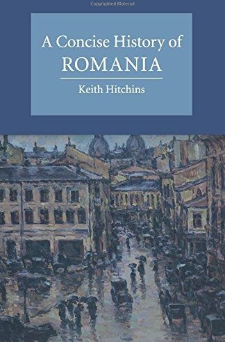 Keith Hitchins - A Concise History of Romania (Cambridge Concise Histories) - Preis vom 18.10.2026 15:28:09 h