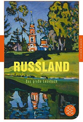 Ulrich Schmid - Russland: Das große Lesebuch (Fischer Klassik) - Preis vom 02.10.2026 23:42:20 h