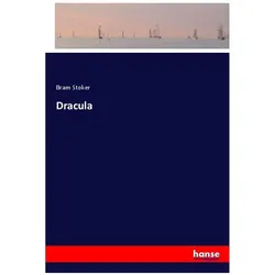 Dracula, Belletristik von Bram Stoker