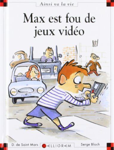 Saint Mars, Dominique de - Max est fou de jeux vidéo - Preis vom 18.10.2026 15:28:09 h
