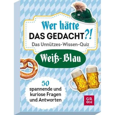 Wer hätte das gedacht?! Das Unnützes-Wissen-Quiz Weiß-Blau