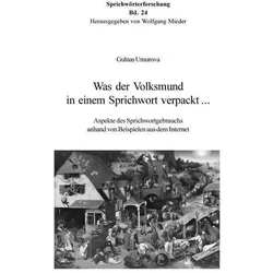Was der Volksmund in einem Sprichwort verpackt..., Fachbücher von Gulnas Umurova