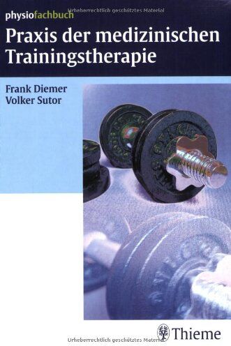 Frank Diemer - Praxis der medizinischen Trainingstherapie - Preis vom 09.10.2026 07:28:09 h
