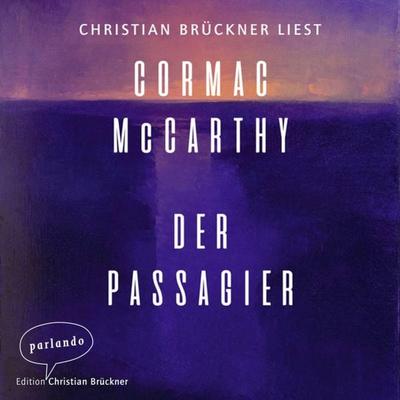 Der Passagier - Cormac McCarthy, Audio, 9783732471409