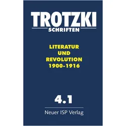 Trotzki Schriften, Band 4.1, Fachbücher von Leo Trotzki, Helmut Dahmer, Julijana Ranc, Wolfgang Feikert, David Promies, Kassek Dagmar, Susi Anderle