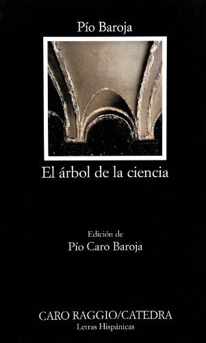 Pío Baroja - El arbol de la ciencia (Letras Hispánicas) - Preis vom 12.10.2026 11:37:12 h