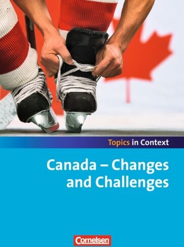 Bamber, Graham Carl - Topics in Context: Canada - Changes and Challenges: Schülerheft - Preis vom 17.10.2026 19:25:27 h