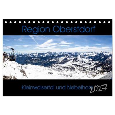 Region Oberstdorf - Kleinwalsertal und Nebelhorn (Tischkalender 2027 DIN A5 quer), CALVENDO Monatskalender